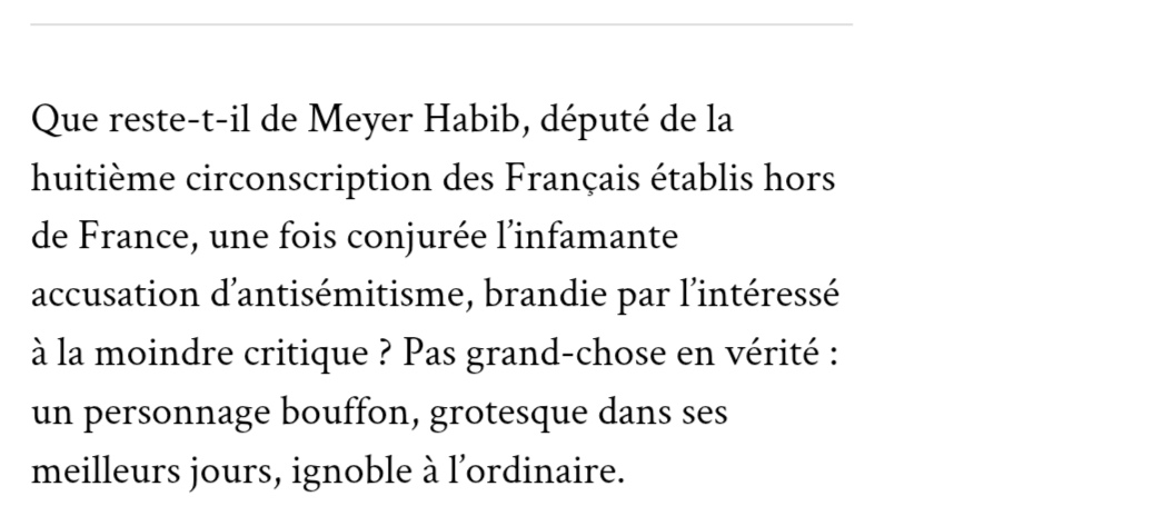 <a href="/Meyer_Habib/">Meyer Habib</a> C'est <a href="/MarianneleMag/">Marianne</a> qui parle mieux de toi :
"Un personnage bouffon,, grotesque dans ses meilleurs jours, ignoble à l'ordinaire"