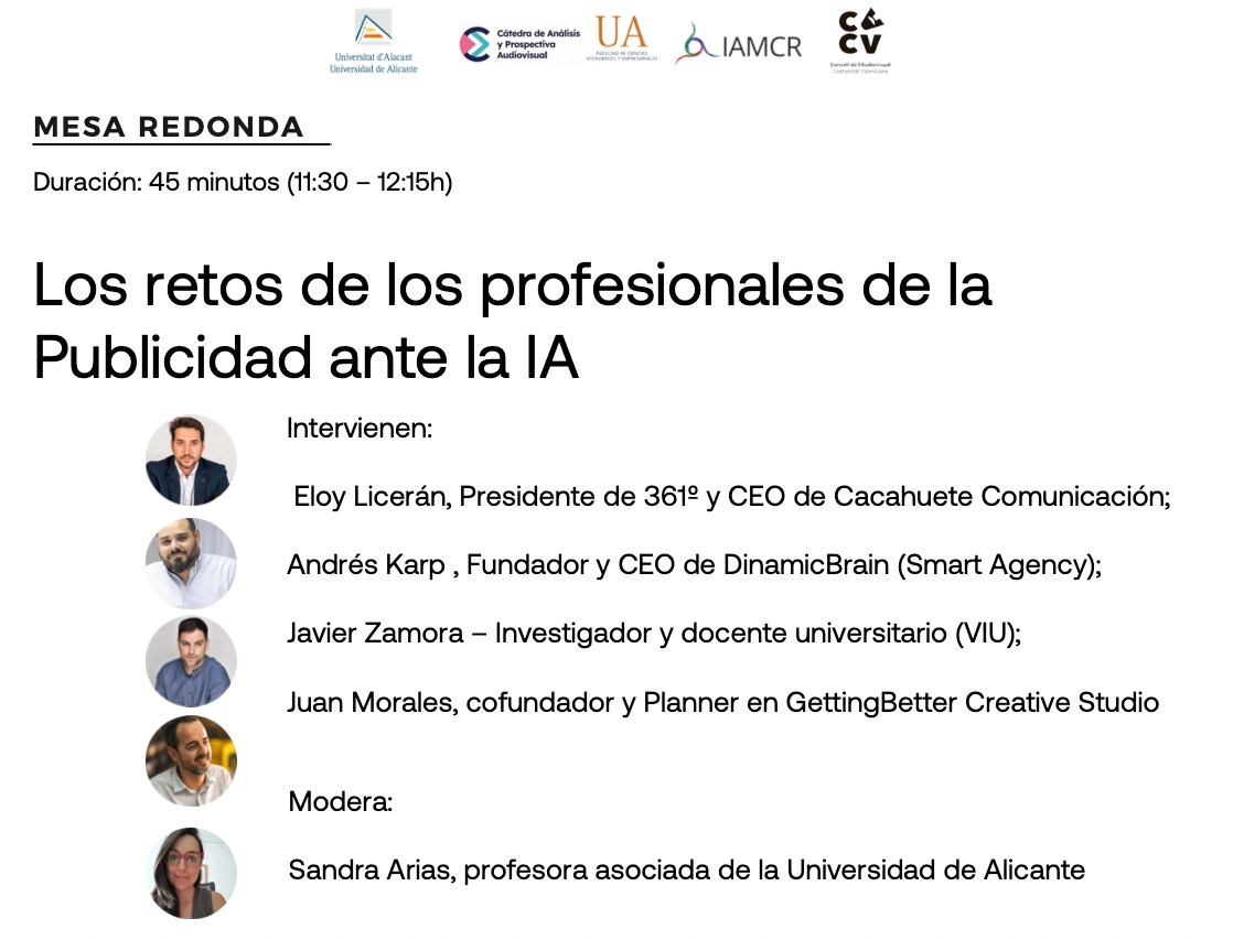 Mañana:

Los retos de los profesionales de la #Publicidad ante la #IA, con,:

<a href="/eloyliceran/">Eloy Licerán</a> 
<a href="/andreskarp/">Andres Karp 𝕏</a> 
<a href="/JavierZamoraMPD/">Ph.D. Javier Zamora</a>
Juan Morales
