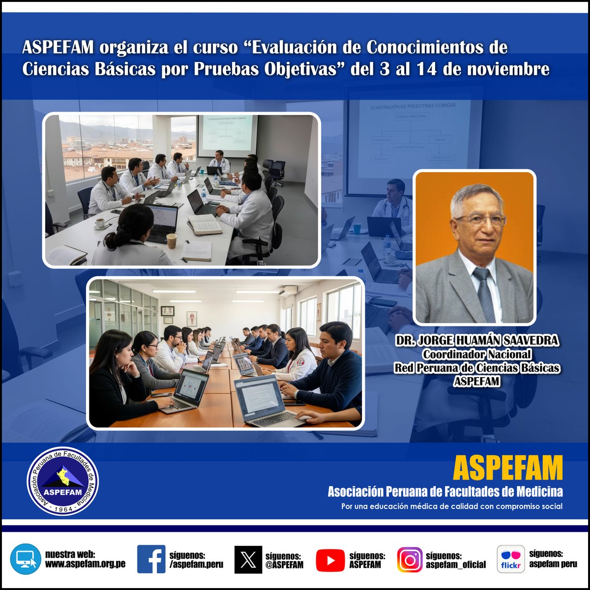 ✅ ASPEFAM organiza el curso “Evaluación de Conocimientos de Ciencias Básicas por Pruebas Objetivas” del 3 al 14 de noviembre
➡️ Ver artículo: goo.su/4pGyge
➡️ Noticias: aspefam.org.pe/prensa.htm
#ASPEFAM #EducacionMedica