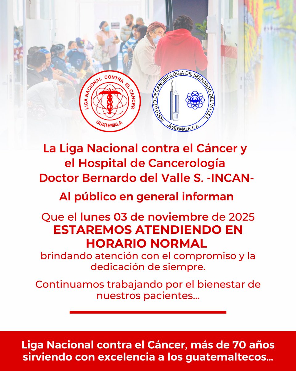 Información importante para pacientes y público en general 

#INCANGT #LigaCáncerGuate #JuntosSalvandoVidas