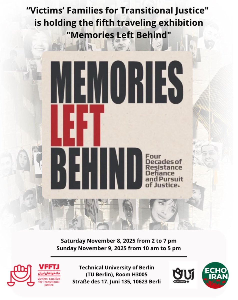 "Memories Left Behind" Exhibition – Berlin, November 8–9, 2025
We invite you to join us in Berlin on November 8–9, 2025, for "Memories Left Behind," a traveling exhibition honoring four decades of struggle, resistance, and remembrance by the people of Iran in the face of a brutal