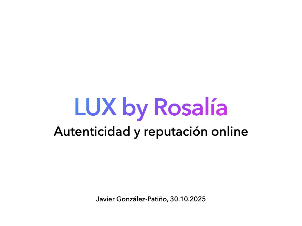 javiergpatino's tweet image. En el curso de #ReputacionOnline de OPE UAM hemos analizado el lanzamiento de LUX de Rosalía, una experiencia paradigmática sobre el valor de la autenticidad en tiempos de ruido, seas de la generación mediática que seas #personalizacioneducativa