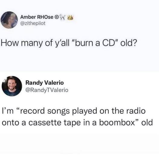 I remember buying a 2 cassette jambox so I could record from the radio AND make mixtapes for girls. Then burning cd's, THEN limewire... -Ethan 📻