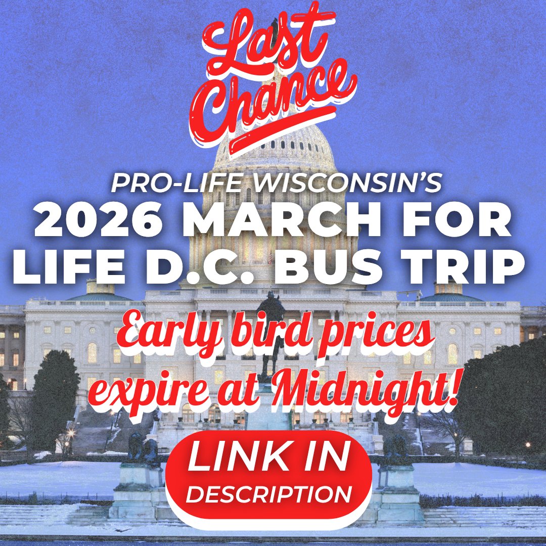 LAST CALL for Early Bird Tickets for Pro-Life Wisconsin's 2026 March for Life D.C. Bus Trip! Get yours before MIDNIGHT at ProLifeWI.org/marchforlifedc. We look forward to having you travel with us to defend all human life!