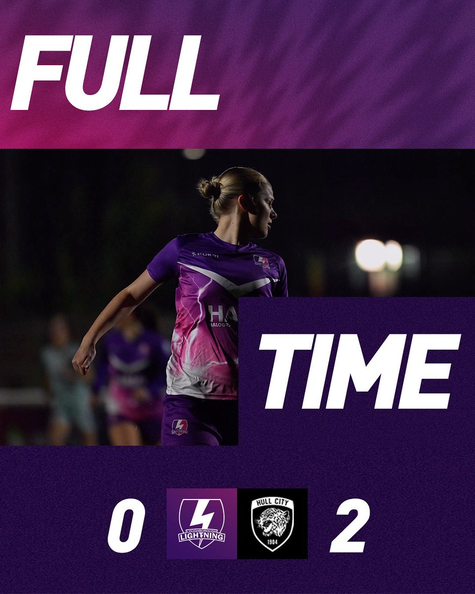 FootyUpdates71's tweet image. FULL TIME!!!
@Lightningfootbl 0 - 2 @HullCityLFC
🏆 | @FAWNL
🕒 | 19:45 (7:45PM)
🏟 | Loughborough University Stadium
Hull win a crucial game to go 5th in the league to go only 2 points off 3rd!