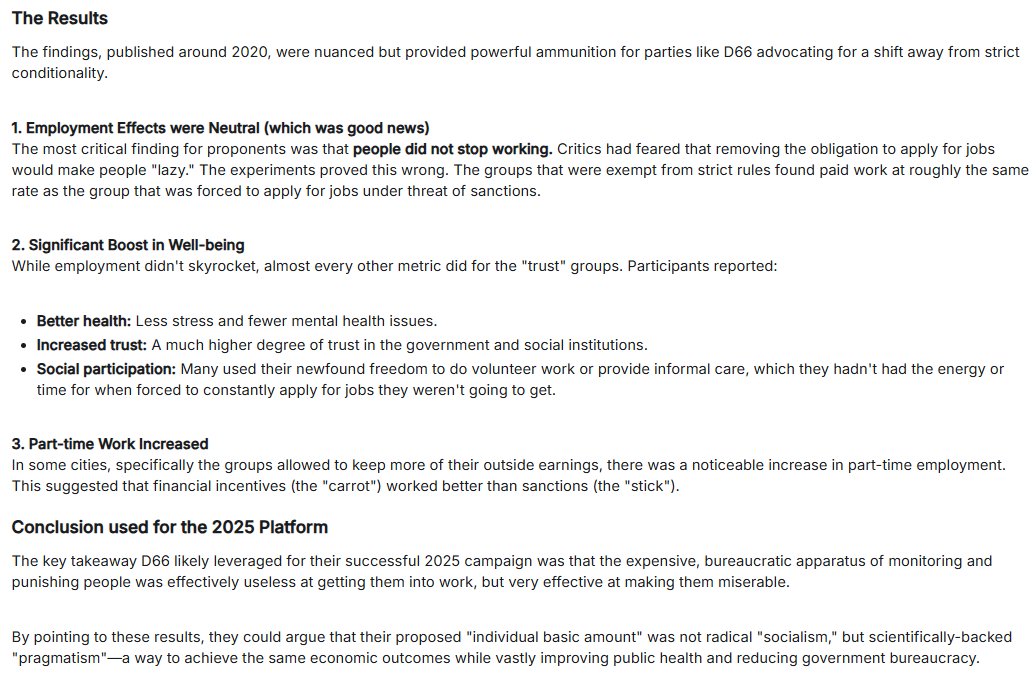 The results of the Dutch experiments were that dropping work requirements and instead trusting people to find work didn't decrease work and also led to increased trust in return, plus better health. Not clawing back benefits as income increased led to more employment.

Combine