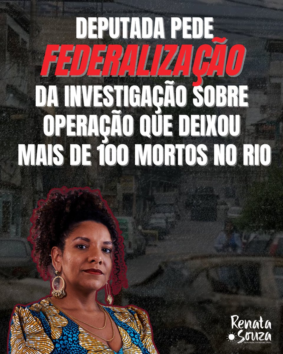 Renata Souza (@renatasouzario) on Twitter photo FEDERALIZAÇÃO JÁ! ✊🏾
Enviei um pedido à Procuradoria-Geral da República (PGR) para que as investigações da chacina no Complexo do Alemão e da Penha sejam federalizadas. 
Diante das denúncias de violações massivas de direitos humanos, as instituições do estado do Rio de Janeiro FEDERALIZAÇÃO JÁ! ✊🏾
Enviei um pedido à Procuradoria-Geral da República (PGR) para que as investigações da chacina no Complexo do Alemão e da Penha sejam federalizadas. 
Diante das denúncias de violações massivas de direitos humanos, as instituições do estado do Rio de Janeiro