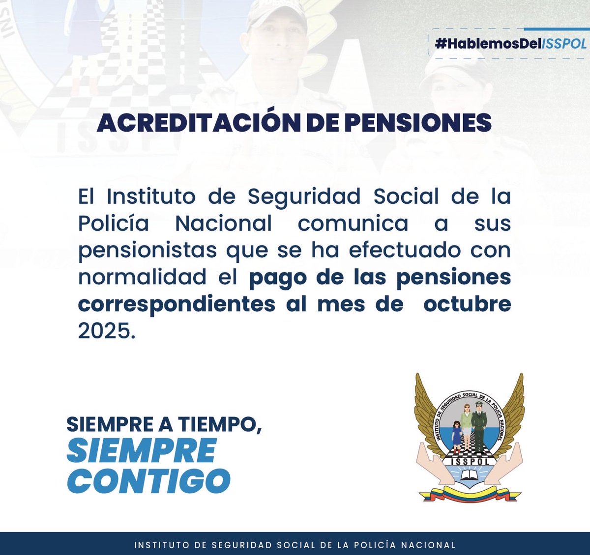 👮‍♂️👮‍♀️ PAGO DE PENSIONES

El pago de pensiones de  octubre 2025 se ha efectuado puntualmente.

#ISSPOLinforma
