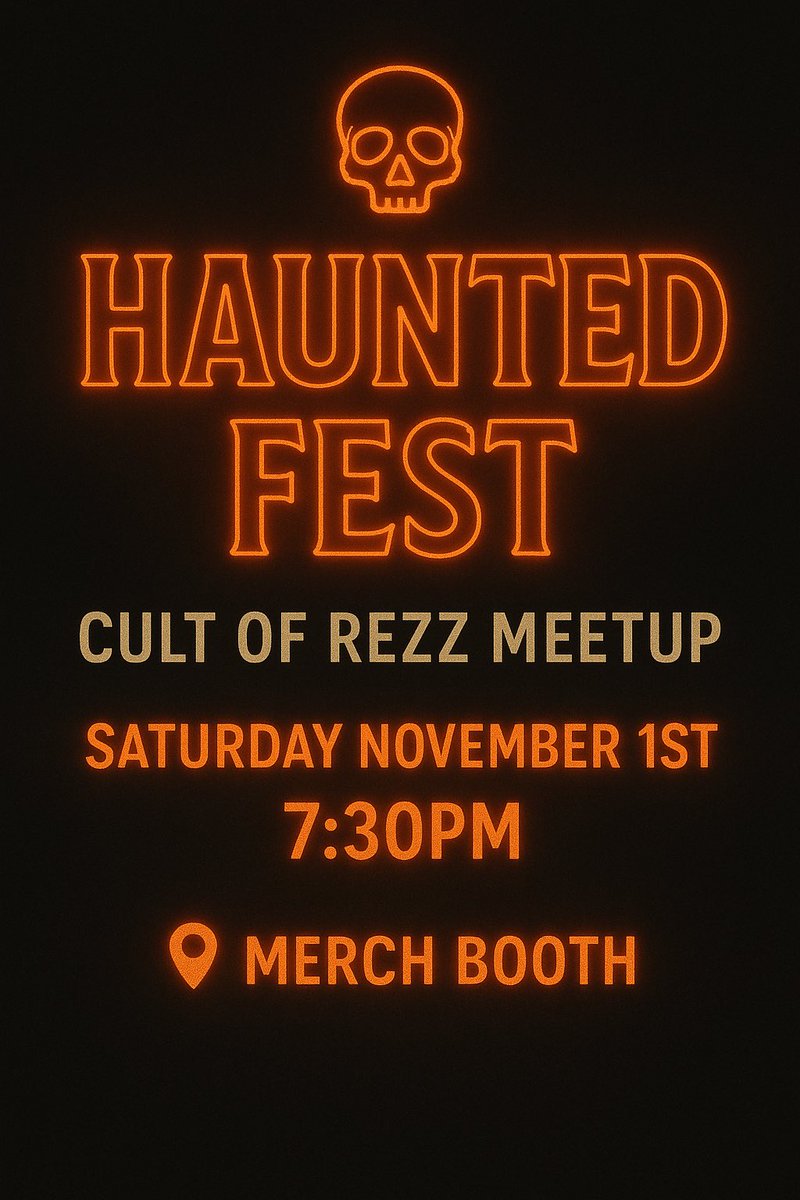 CultofRezz's tweet image. 🎃 Haunted Fest Rezzbians, you are being summoned! 🌀
Meetup with your fellow Cult members @ 7:30pm @ the merch booth on Saturday. We can be witchy together before @OfficialRezz takes us into her Nightmare on Rezz set at 8:50pm 👻 🦇
#HauntedFest #CultOfRezz