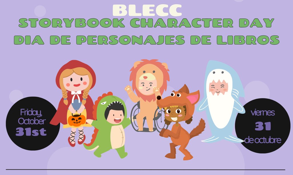 Reminder! Tomorrow is Storybook Character Day! Don't forget to come to school dressed up as your favorite storybook character!