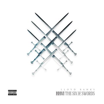 First image displays a white background with multiple silver swords crossed and arranged in a symmetrical pattern forming a central design. Text at the bottom reads LLOYD BANKS HHVI THE SIX OF SWORDS in bold letters. Second image shows three silver swords hanging as pendants on chains against a black background with a tracklist including titles like Addition by Subtraction Eat What You Kill and others numbered 1 through 14. Design credits to James and mastered by Matt Echo appear at the bottom.