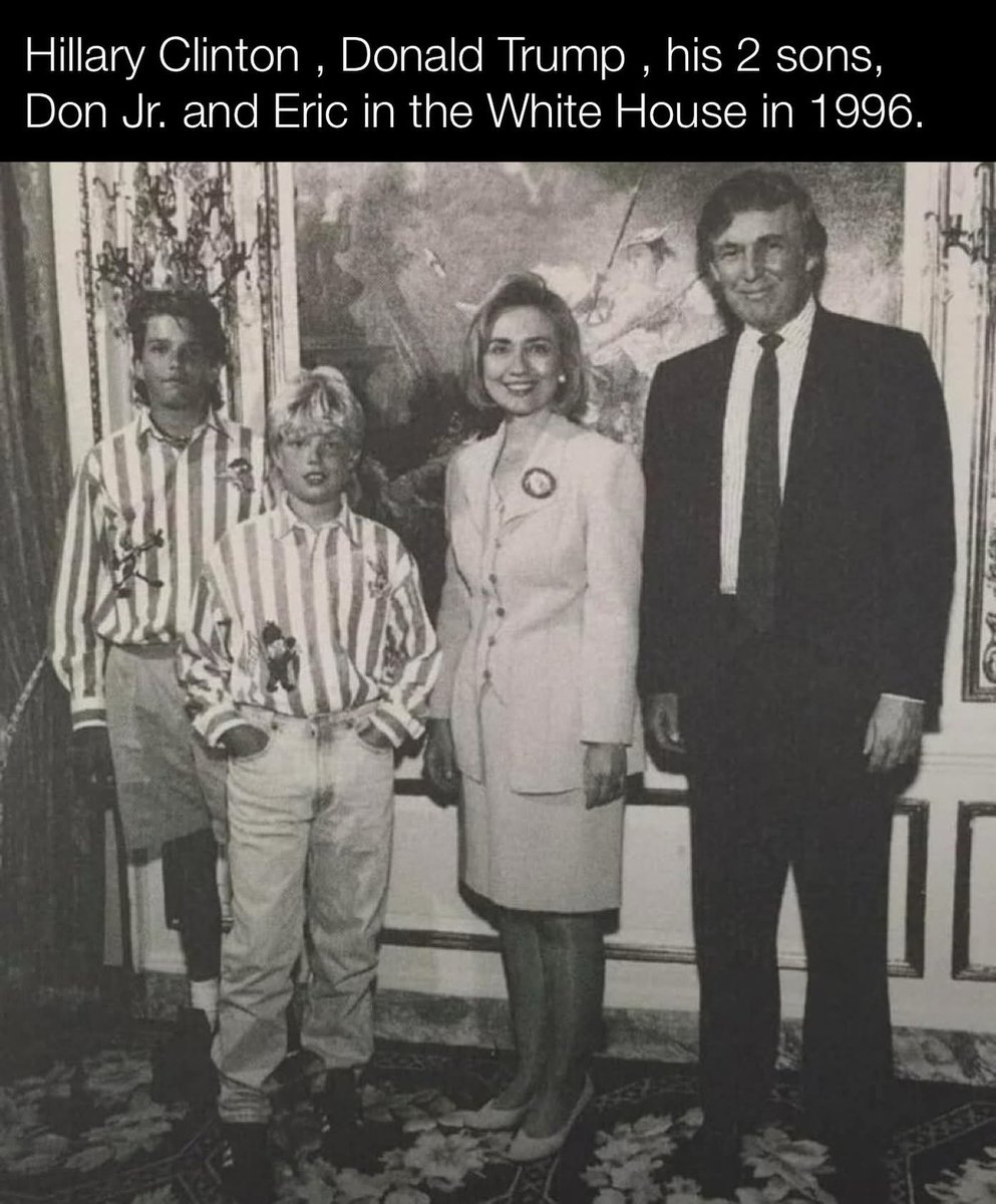 Hillary Clinton , Donald Trump , his 2 sons, Don Jr. and Eric in the White  House in 1996. 1996年，希拉里·克林顿、唐纳德·特朗普以及他的两个儿子小唐纳德（唐纳德·小特朗普）和埃里克在白宫。