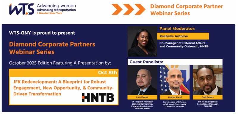 Join us for the next installment of the WTS Greater New York Chapter's Diamond Corporate Partner Summer Webinar Series featuring HNTB!
Date: October 8, 2025
Time: 12-1pm ET
 Virtual (Microsoft Teams)