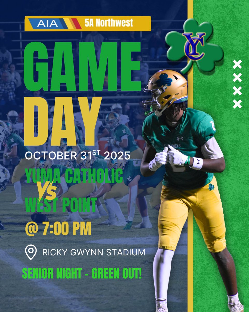Game Day Alert! 🏈Join us tomorrow, Friday, October 31st at 7 PM for Senior Night and our last home game of the regular season! Let’s rally behind our Yuma Catholic Shamrocks as they face off against the West Point Dragons. 
Dress in GREEN to show your support for our team.