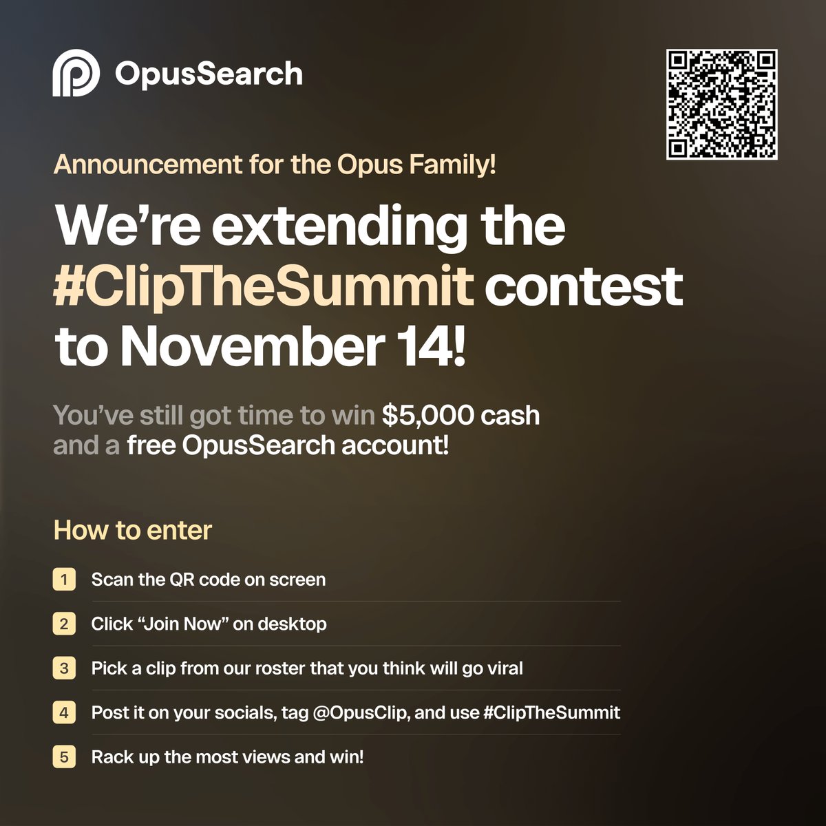 Great news! We decided to extend the deadline for the #ClipTheSummit contest to November 14🥳

Make sure to follow the steps for a chance to win $5k in cash and a free OpusSearch account🔥