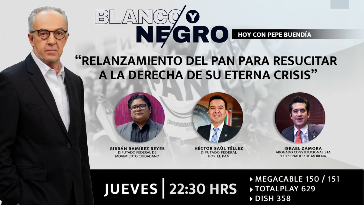 🇲🇽🤝🗳️Relanzamiento del PAN, nuevas alianzas. El debate con: <a href="/JoseBuendiaMx/">José Buendía</a>, <a href="/gibranrr/">Gibrán Ramírez Reyes🖋</a>, Diputado federal de <a href="/MovCiudadanoMX/">Movimiento Ciudadano | Movimiento Naranja</a>, <a href="/hector_saul1/">Héctor Saúl</a>, Diputado Federal por el PAN e <a href="/IsraelZamora_/">Israel Zamora Guzmán</a>, Abogado constitucionalista y ex Senador de MORENA
📺Hoy 22:30 h