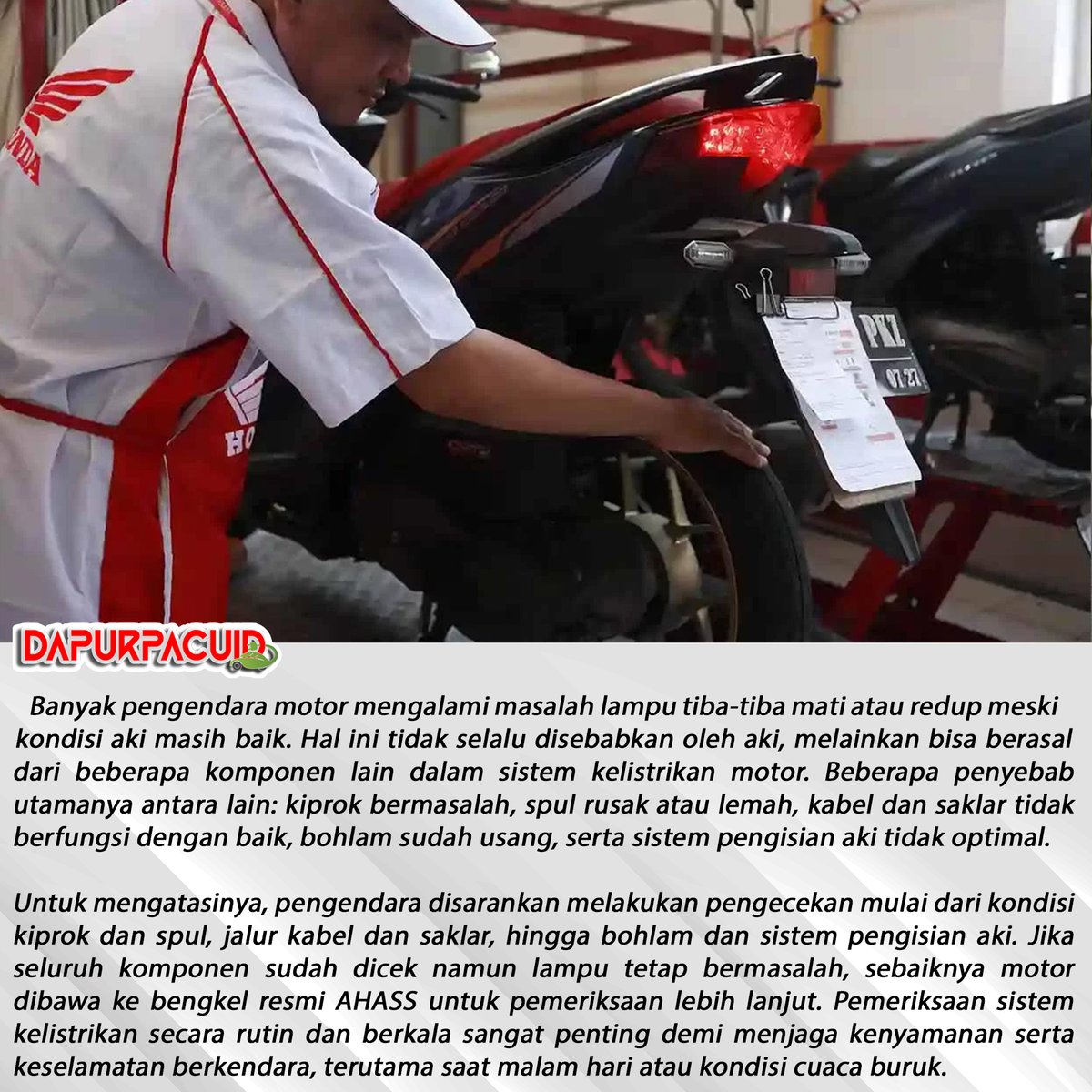 Dapurpacu_id's tweet image. Lampu motor tiba-tiba redup padahal aki masih kuat? ⚡

Jangan langsung salahkan aki! Bisa jadi penyebabnya ada di kiprok, spul, kabel, atau bahkan bohlam yang sudah usang. 🔧

Lakukan pemeriksaan rutin biar pencahayaan tetap optimal dan perjalanan selalu aman! 🏍️✨

#TipsMotor