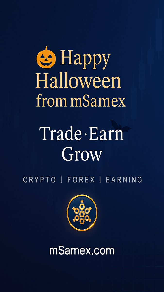 🎃 Happy Halloween from mSamex!
The markets may be spooky, but your crypto doesn’t have to be 👻
Trade • Earn • Grow — with Crypto, Forex &amp; Earning.
👉 mSamex.com
#mSamex #Crypto #Forex #Halloween #TradeEarnGrow #Blockchain #CryptoTrading