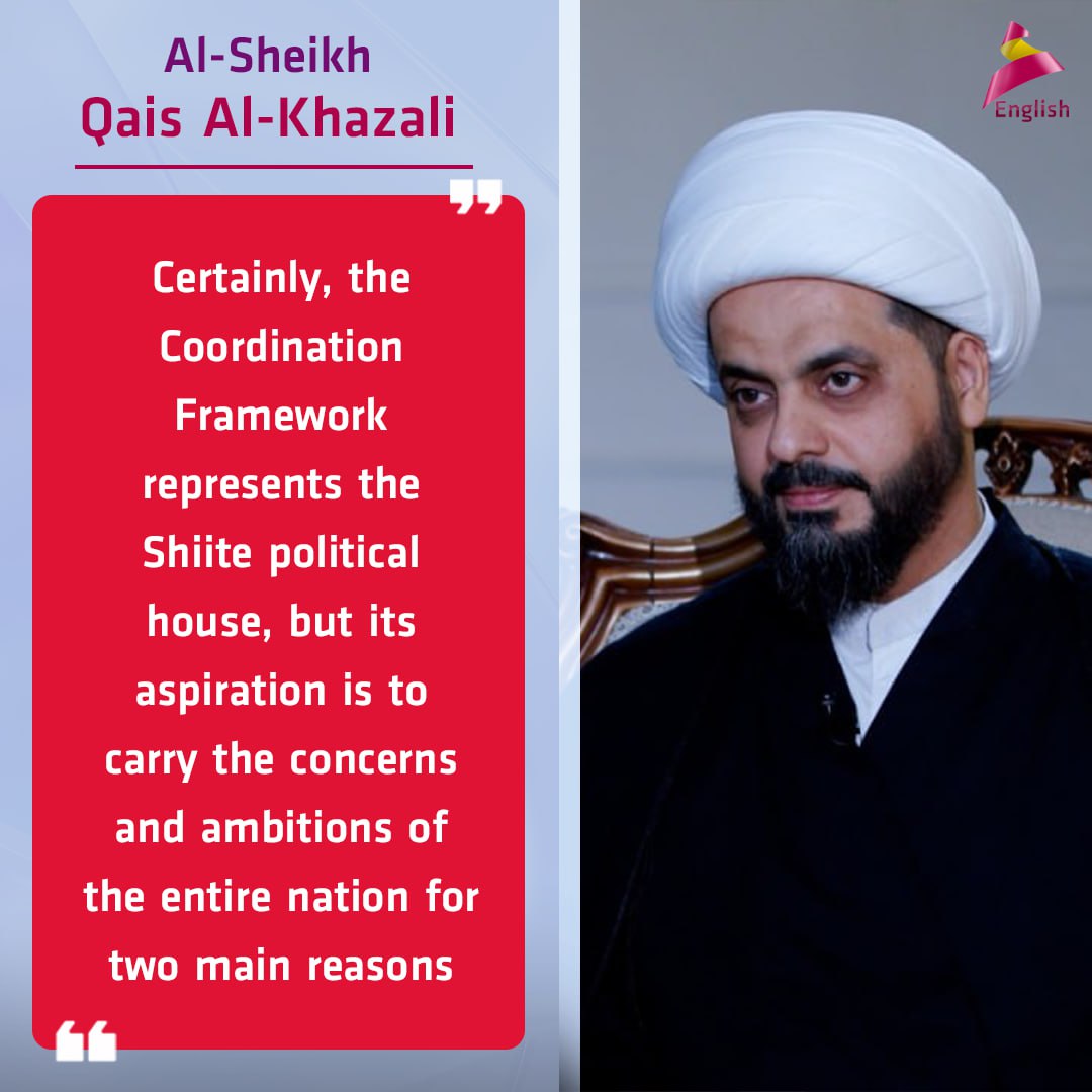 ahad_en's tweet image. Al-Khazali: Certainly, the Coordination Framework represents the Shiite political house, but its aspiration is to carry the concerns and ambitions of the entire nation for two main reasons
#Iraq #Coordination_Framework #Shiite_House #Concerns_entire_Nation #Iraq_News