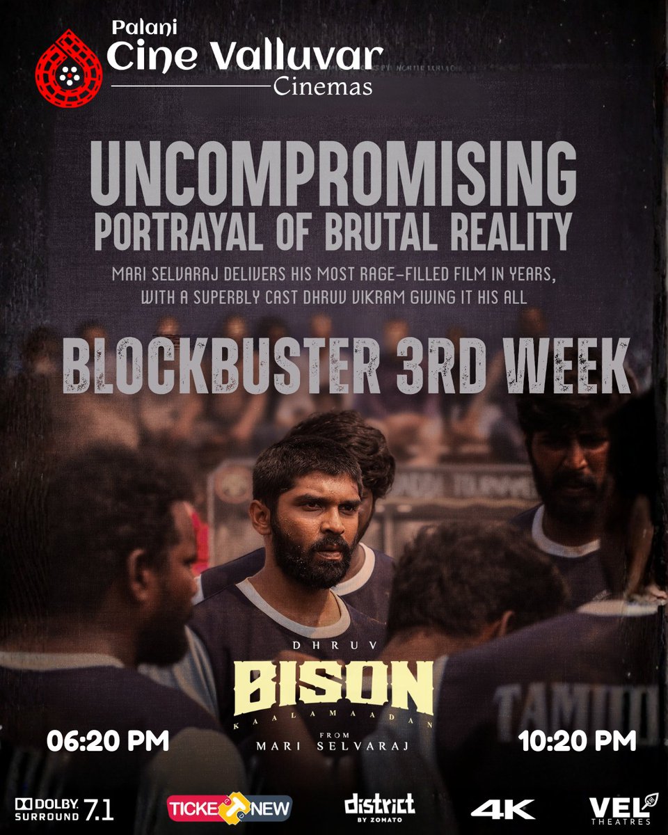 Blockbuster Second Week🔥

🎬 🐃 BISON: KAALAMAADAN  continue to dominate the big screen at #CineValluvarCinemas, #Palani💥
Starring 💪 #DhruvVikram, #AnupamaParameswaran &amp; #Pasupathy

🎟️Book your tickets now &amp; be part of the celebration, still running strong✨
