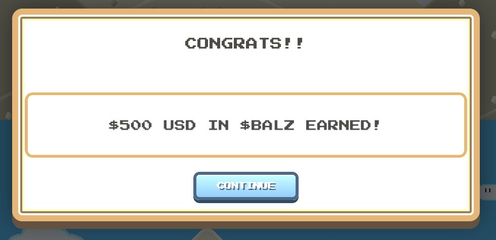 Dazednout's tweet photo. geeet it
Just won $500 USD of $BALZ on @_BALZ_ launch mini-game SUPABALZ! On my way to $10,000! Try it out and participate in the largest launch on BSC with me on https://t.co/q6qLxkBq9p! https://t.co/8KgjzeNY5u