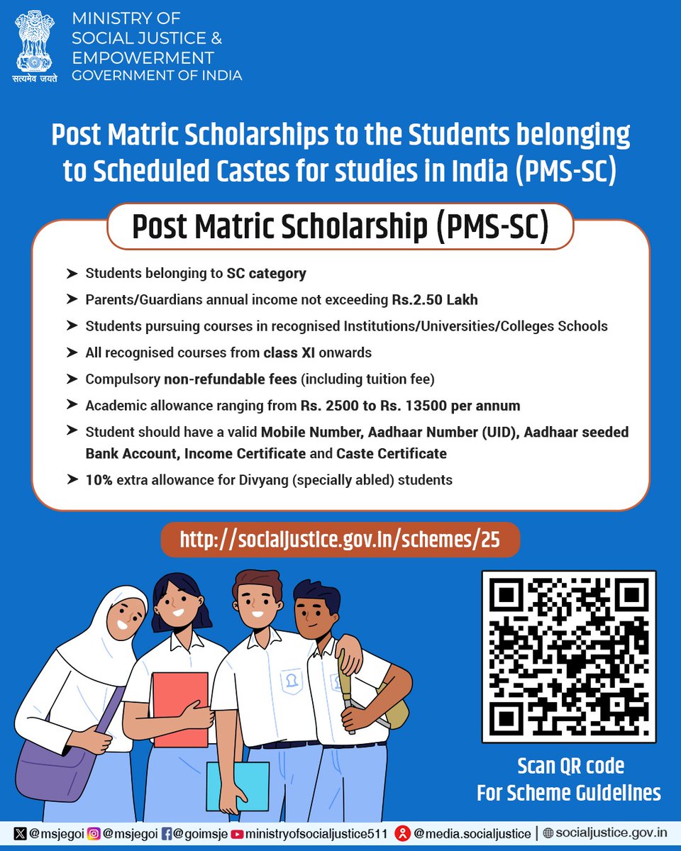 The Post Matric Scholarship (PMS-SC) supports Scheduled Caste students pursuing studies from Class XI onwards in recognised institutions across India.

Visit 🔗 socialjustice.gov.in/schemes/25 or scan the QR code for details.