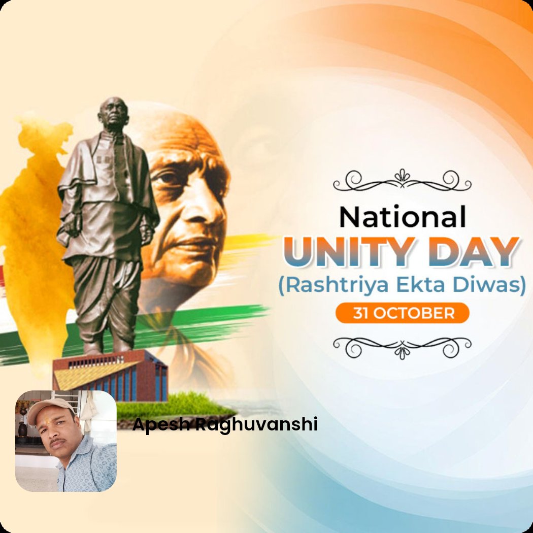 ApeshRaghuwans5's tweet image. National UNITY DAY (Rashtriya Ekta Diwas)  31 OCTOBER