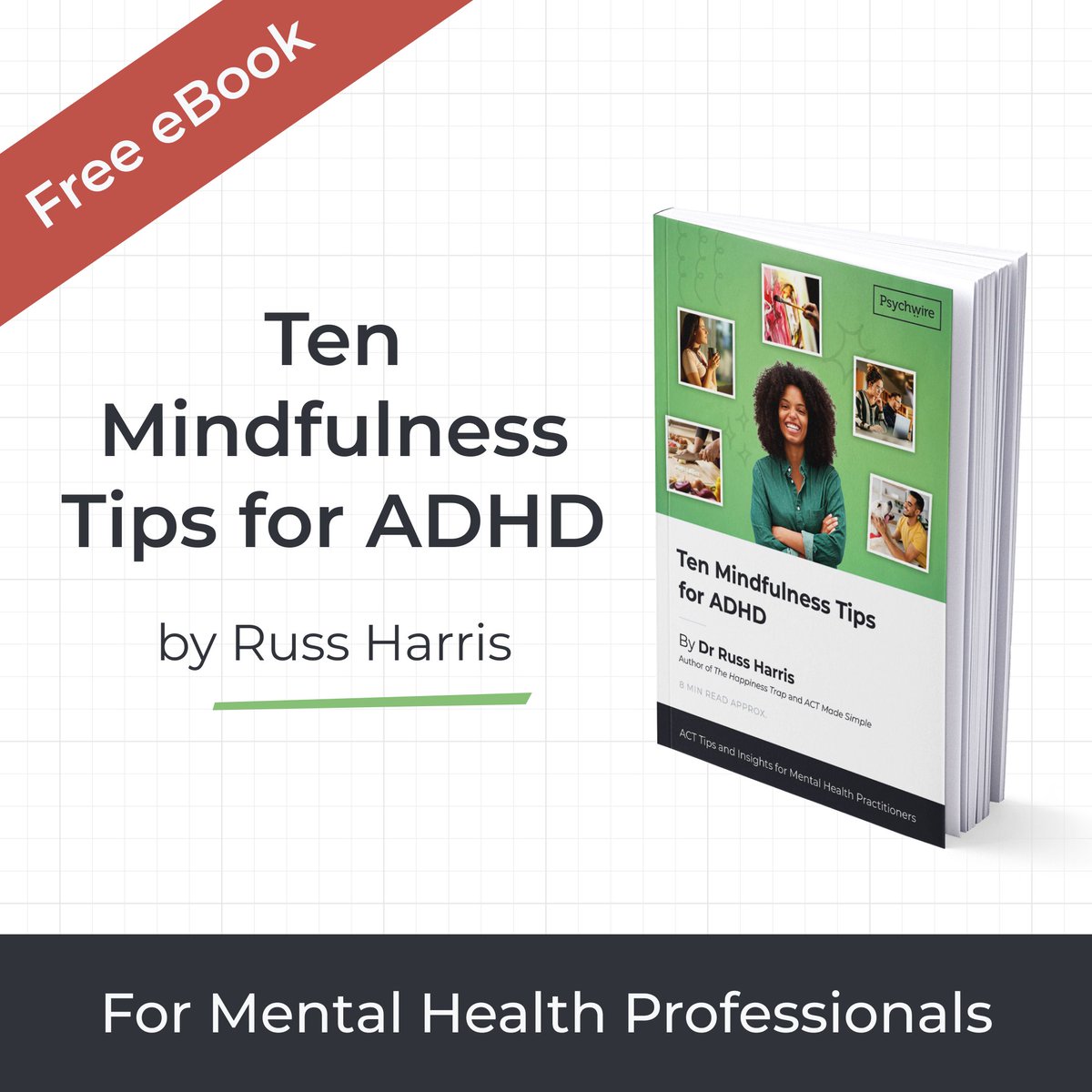 Psychwire's tweet image. World-renowned ACT trainer &amp;amp; author, Dr Russ Harris, gives you Ten Mindfulness Tips for ADHD: simple, practical strategies to support your neurodivergent clients.

Download your free eBook here: psychwire.com/free-resources…