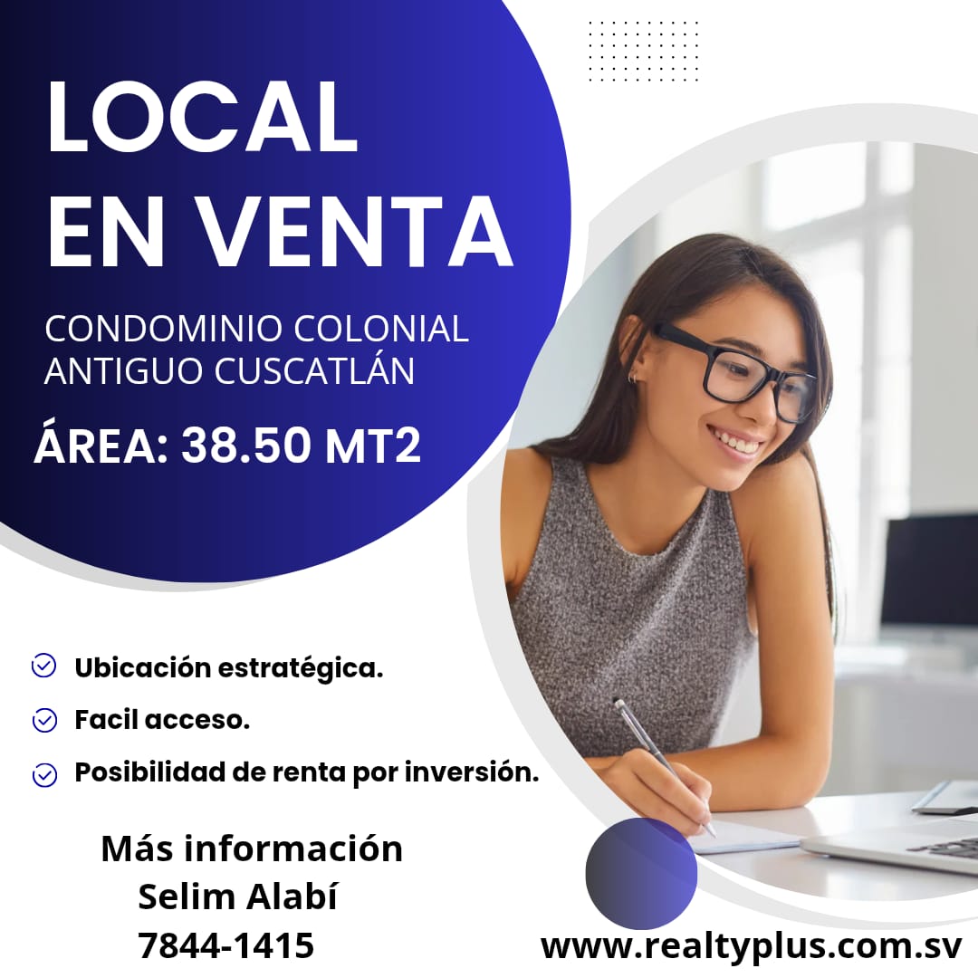 EN VENTA DE LOCAL
​¿Buscas un local para tu oficina o realizar una inversión segura?
En venta, local ubicado en Condominio Colonial, Antiguo Cuscatlán. 
Área: 38.50 mts 
Amplio espacio.
Zona céntrica.
Parqueo 1 vehículo. 

Precio de venta: $90,000 Neg.