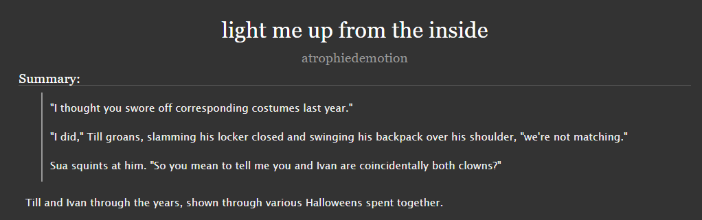 emotionatrophy's tweet photo. light me up from the inside

rated T, 4.8k, modern au. fluff &amp; angst, friends to lovers, halloween

#ivantill #ivti #tiiv

https://t.co/QcysZzXGjd https://t.co/FXKxFEMfjf