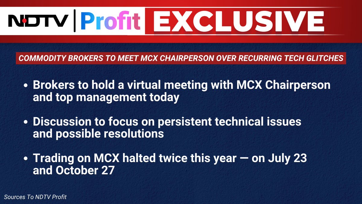 NDTVProfitIndia's tweet image. #NDTVProfitExclusive 

Commodity brokers to meet MCX Chairperson over recurring tech glitches.

For the latest news and updates, visit: ndtvprofit.com