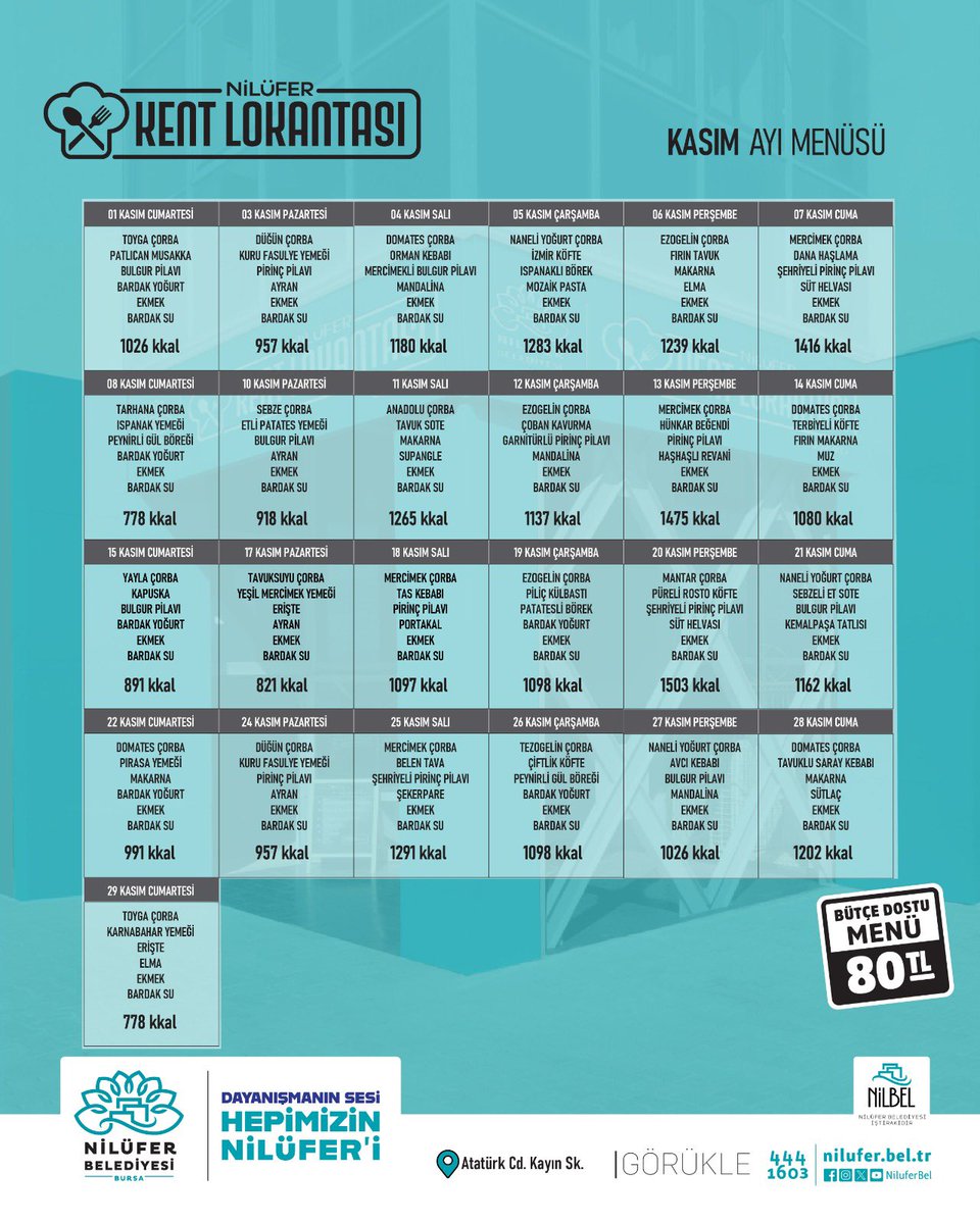 Nilüfer Kent Lokantası Kasım ayına özel menülerle sizi bekliyor!
📍 Nilüfer Kent Lokantası: Görükle Mah. Atatürk Cd. Kayın Sk. (Bursa ÇEK Öğrenci Yurdu Altı)
🍽️ Yemek Servis Saatleri: 13:00 - 17:00 (Pazar kapalı)
#DayanışmanınSesiHepimizinNilüferi