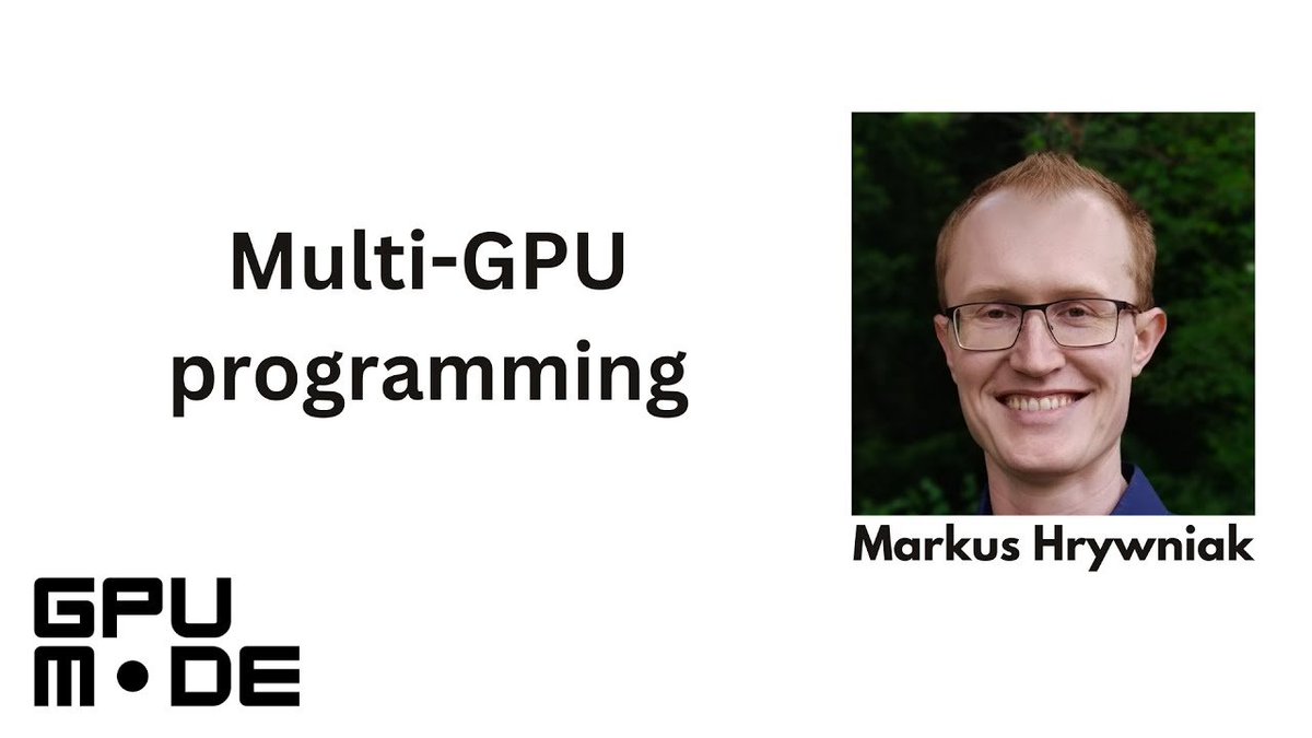 Multi-GPU programming by Markus Hrywniak

youtu.be/BgeFR4UfajQ