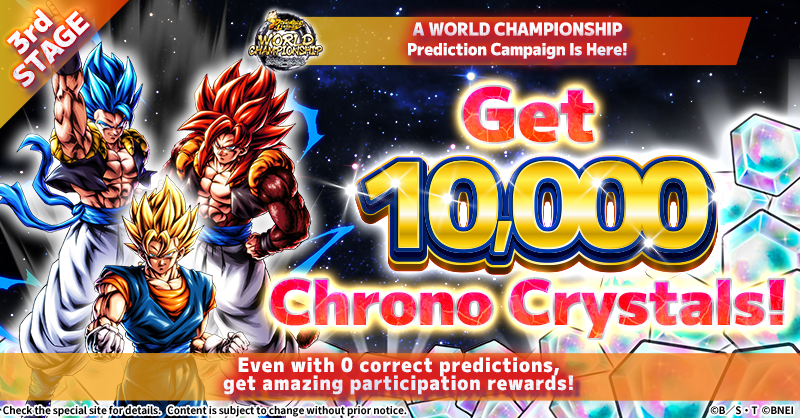 DB_Legends's tweet photo. ◤￣￣￣￣￣￣￣￣￣￣￣￣￣
　WCS Prediction Campaign
＿＿＿＿＿＿＿＿＿＿＿＿＿◢

A prediction campaign for the 3rd STAGE kicks off 11/5 06:00 (UTC)!

Predict 3rd STAGE battles and get amazing rewards!
Check the special site for details!
https://t.co/ToN6IK4ooM

#DBLegendsWCS