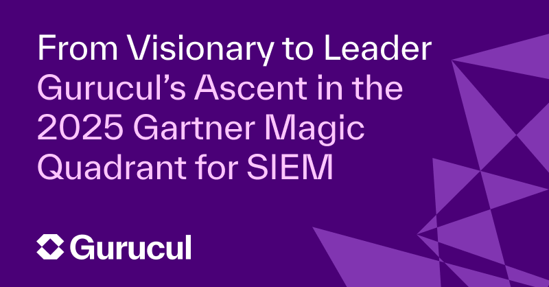 From Visionary to Leader! 🚀
Gurucul is named a Leader in the 2025 Gartner® Magic Quadrant™ for SIEM.

Innovation. Intelligence. Impact.
See how we’re redefining next-gen SIEM for smarter, faster, more efficient security.
🔗 tinyurl.com/5fbkdprm

#GartnerMQ #SIEM
