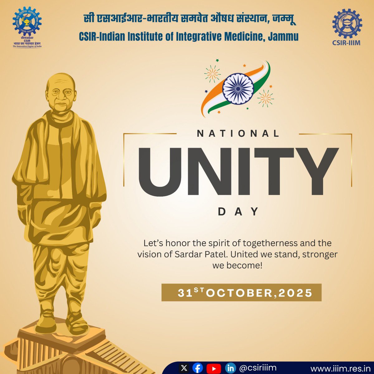 CSIR-IIIM, Jammu observed National Unity Day today to commemorate the birth anniversary of Sardar Vallabhbhai Patel, the Iron Man of India.

Dr. Zabeer Ahmed, Director, CSIR-IIIM, led the Unity Pledge and Run for Unity, inspiring all to uphold the spirit of national integration
