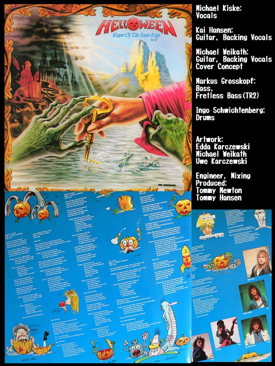 .

前作で国際的に名が知れ本作スタジオ3rdは
その続編でPower Metalの名盤💿

Voxのマイケル・キスク氏加入の1作目でキャッチなメロにツインG炸裂,大曲披露とGerman Metal躍進の起点となる

カイ・ハンセン氏の才能は本作で開花

HELLOWEEN
"Keeper Of The Seven Keys Part 2"
(1988, Germany)

.