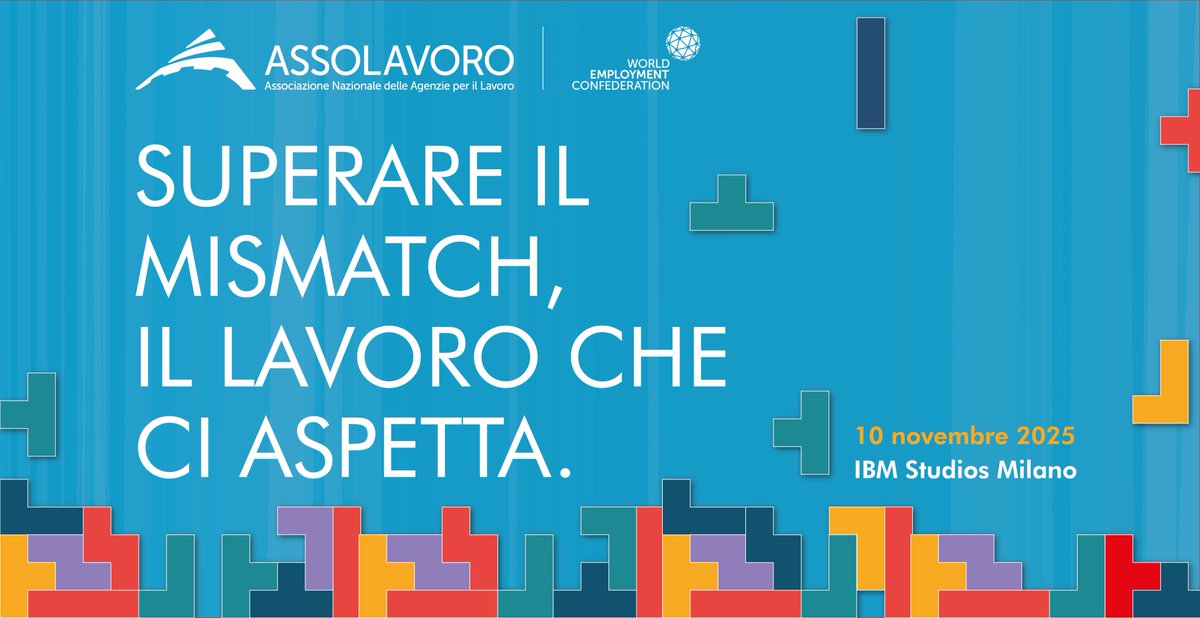 assolavoro's tweet image. 📌Il prossimo lunedì 10 novembre a #Milano, presso gli #IBMStudios, si terrà l&apos;evento di #Assolavoro &quot;Superare il #mismatch, il #lavoro che ci aspetta&quot;, una giornata di confronto dedicata a tutti i nostri Associati sul futuro del lavoro tra #giovani, #competenze e…