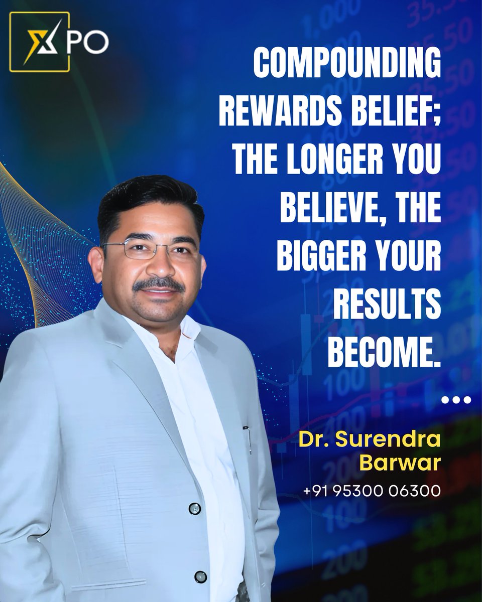 SurendraBarwar9's tweet photo. 💫 Believe in the process and stay consistent — compounding rewards those who have patience and faith. 📈
The longer you believe, the greater your success grows! 
:
#powerofcompounding #FinancialGrowth #BelieveAndAchieve #SuccessJourney #SmartInvesting #drsurendrabarwar #ilovexpo https://t.co/We8CN1K62r