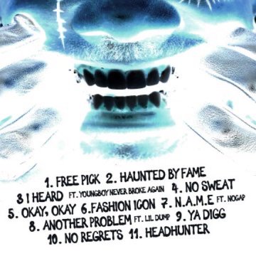 First image shows a close-up of a man with facial scars and stitches wearing a patterned bandana and black gloves, smiling broadly with teeth visible, against a dark background, overlaid with bold orange text Haunted by Fame and a parental advisory explicit content label at the bottom. Second image displays a blue-tinted tracklist graphic for the album, listing tracks such as 1. Free Pick 2. Haunted Again ft. YoungBoy Never Broke Again 3. Okay Okay ft. Fashion Icon 4. No Sweat 5. Feard ft. YoungBoy 6. Problem ft. Lil Dump 7. N.A.M.E. ft. N.O.G.A. 8. Another Problem 9. YA Digg 10. No Regrets 11. Headhunter.