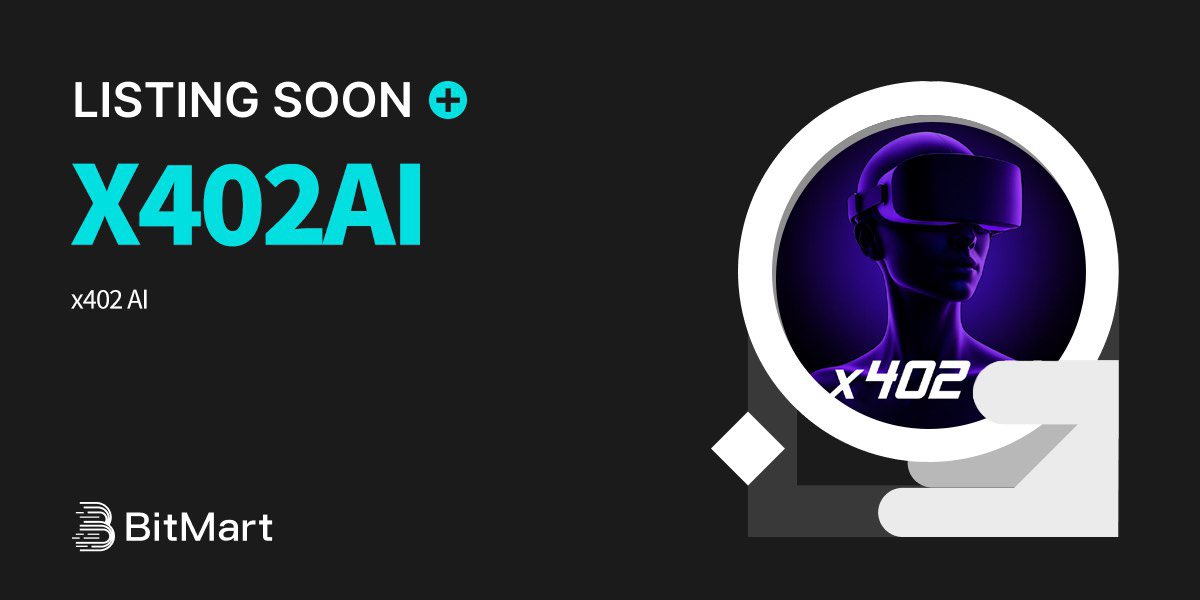 BitMartExchange's tweet photo. 🌟 Upcoming New Listing 🌟

🤩 #BitMart will list X402AI @x402AIx402 soon!

Keep an eye on our socials for further announcements.

Share in the comments what you like about this project 👇

#X402AIBitMartListing https://t.co/CImYrGXXZs