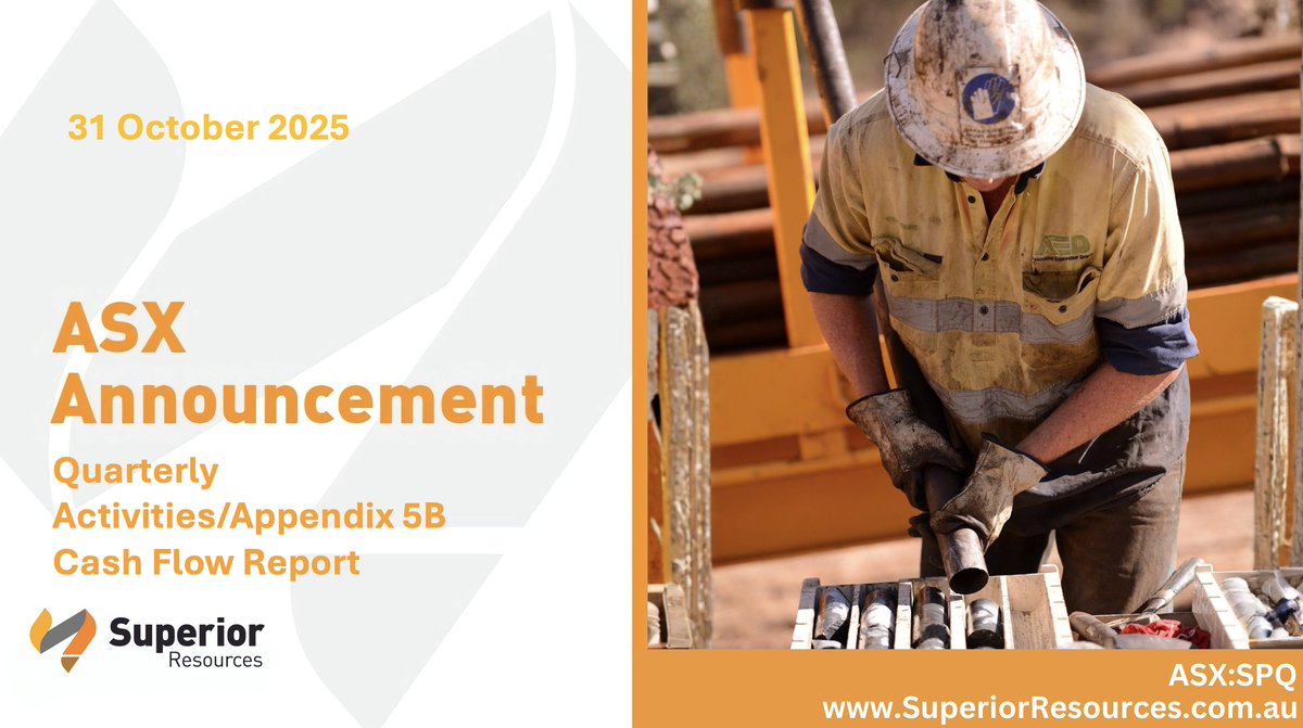 Superior_Res's tweet photo. ASX announcement: Quarterly Activities/Appendix 5B Cash Flow Report for September Quarter 2025

Read more: https://t.co/bEFI2kD8Qa

$SPQ https://t.co/UoKTScdUIa
