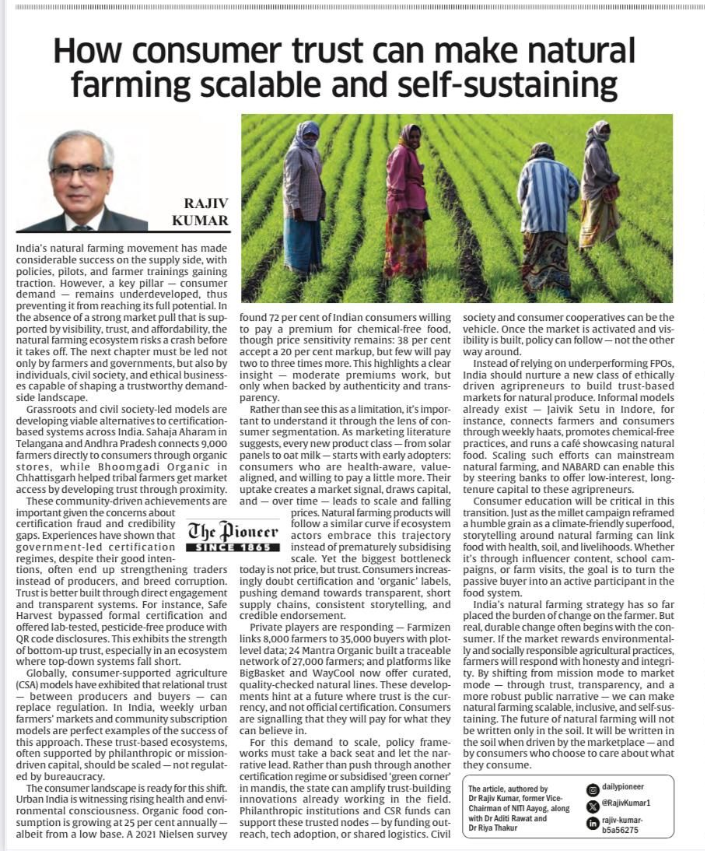 How can consumer trust make natural farming scalable and sustaining? 

The article by <a href="/RajivKumar1/">Rajiv Kumar</a> and <a href="/iamaditirawat/">Aditi Rawat</a> from <a href="/PahleIndia/">Pahlé India Foundation</a> in <a href="/TheDailyPioneer/">The Pioneer</a> (dailypioneer.com/2025/columnist…) argues that while India has made significant strides in promoting natural farming among producers,