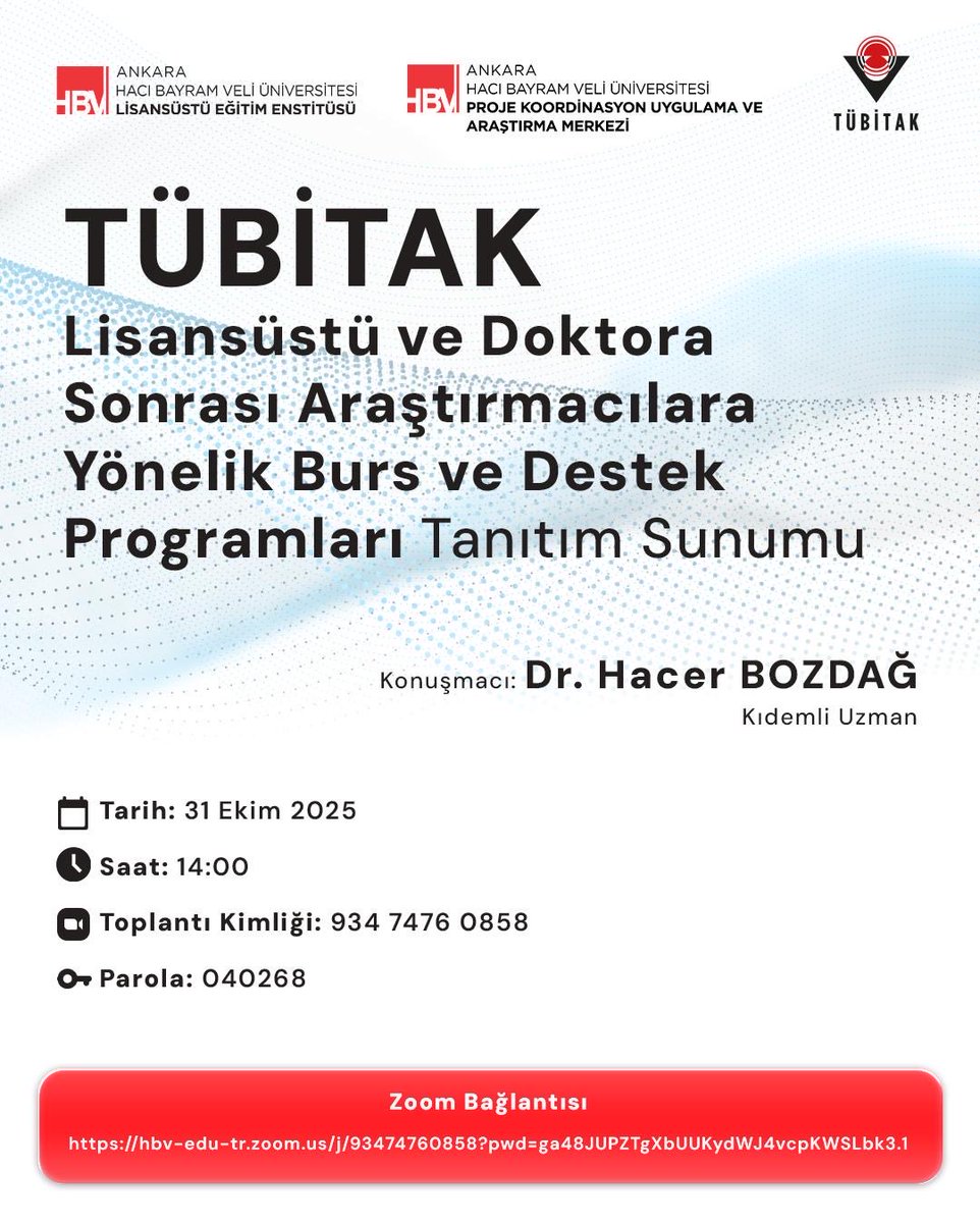 TÜBİTAK Lisansüstü ve Doktora Sonrası Araştırmacılara Yönelik Burs ve Destek Programları Tanıtım Sunumu 

Konuşmacı: Dr. Hacer Bozdağ – Kıdemli Uzman
Tarih: 31 Ekim 2025, Cuma
Saat: 14.00
Toplantı Kimliği: 934 7476 0858
Parola: 040268