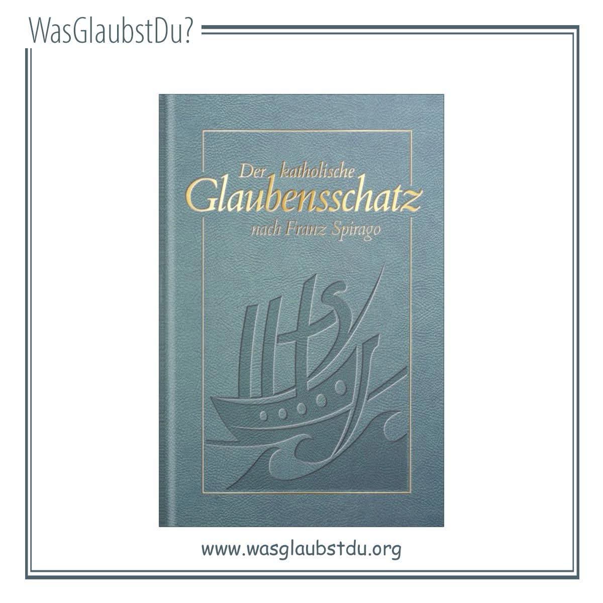 Ein wahrer Schatz für jeden katholischen Haushalt! 📖

Entdecke die neueste Ausgabe des Katholischen Glaubensschatzes – jetzt mit leicht modernisierter Sprache, zusätzlichen Erklärungen zu aktuellen Fragen und erweiterten Kapiteln zu Glaubens Verteidigung  wasglaubstdu.org/der-katholisch…