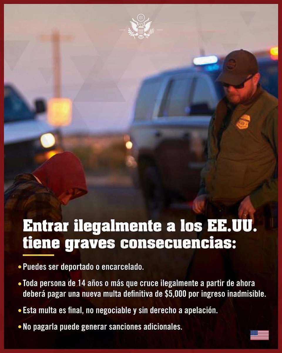 Entrar ilegalmente a  🇺🇸 tiene graves consecuencias. 
#NiLoIntentes