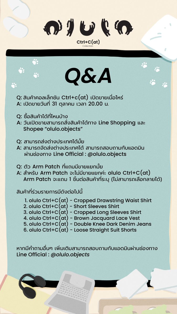 oluloobjects's tweet image. Mark your calendar! ⏰  เจอกันคืนนี้ 2 ทุ่ม!!
พร้อมเปิดให้ทุกคนได้กดกันแล้ววกับ Ctrl+C(at) Collection 🐈⬛
❗ใครมีคำถามหรืออยากสอบถามเพิ่มเติม ทักหาแอดมินได้เลยที่ LINE Official: @ olulo.objects ได้เลยยย ✨👀
#oluloCtrlCat #oluloobjects #olulo