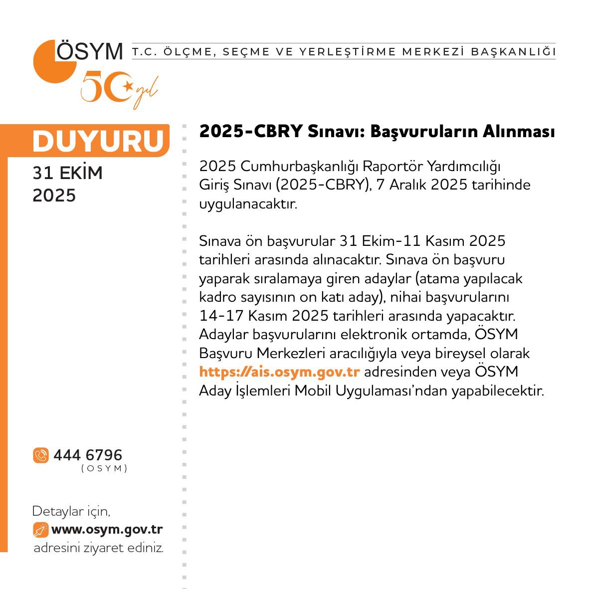 2025-CBRY Sınavı: Başvuruların Alınması

osym.gov.tr/TR,33579/2025-…