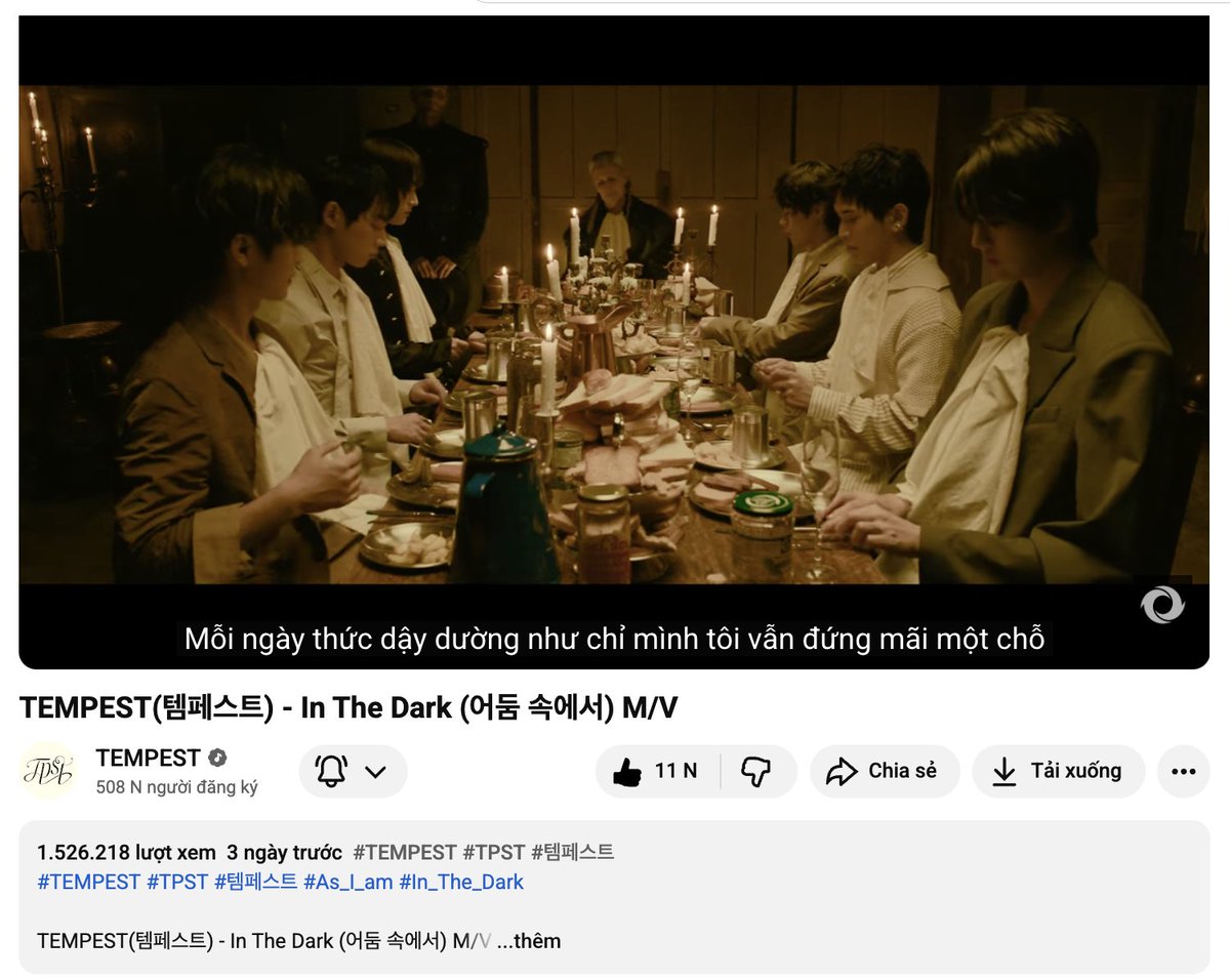 TPSTStreamteam's tweet image. [YOUTUBE UPDATE]

🌪💫 𝐓𝐄𝐌𝐏𝐄𝐒𝐓 - 🎶 𝐈𝐧 𝐓𝐡𝐞 𝐃𝐚𝐫𝐤 𝐌𝐕

251031 (13:45 🇻🇳) - 1,526,281 views

💌 Huge thanks to all iE who’ve been continuously supporting TEMPEST these days!
Special appreciation to those amazing V-iEs who took the initiative to run YouTube ads for…