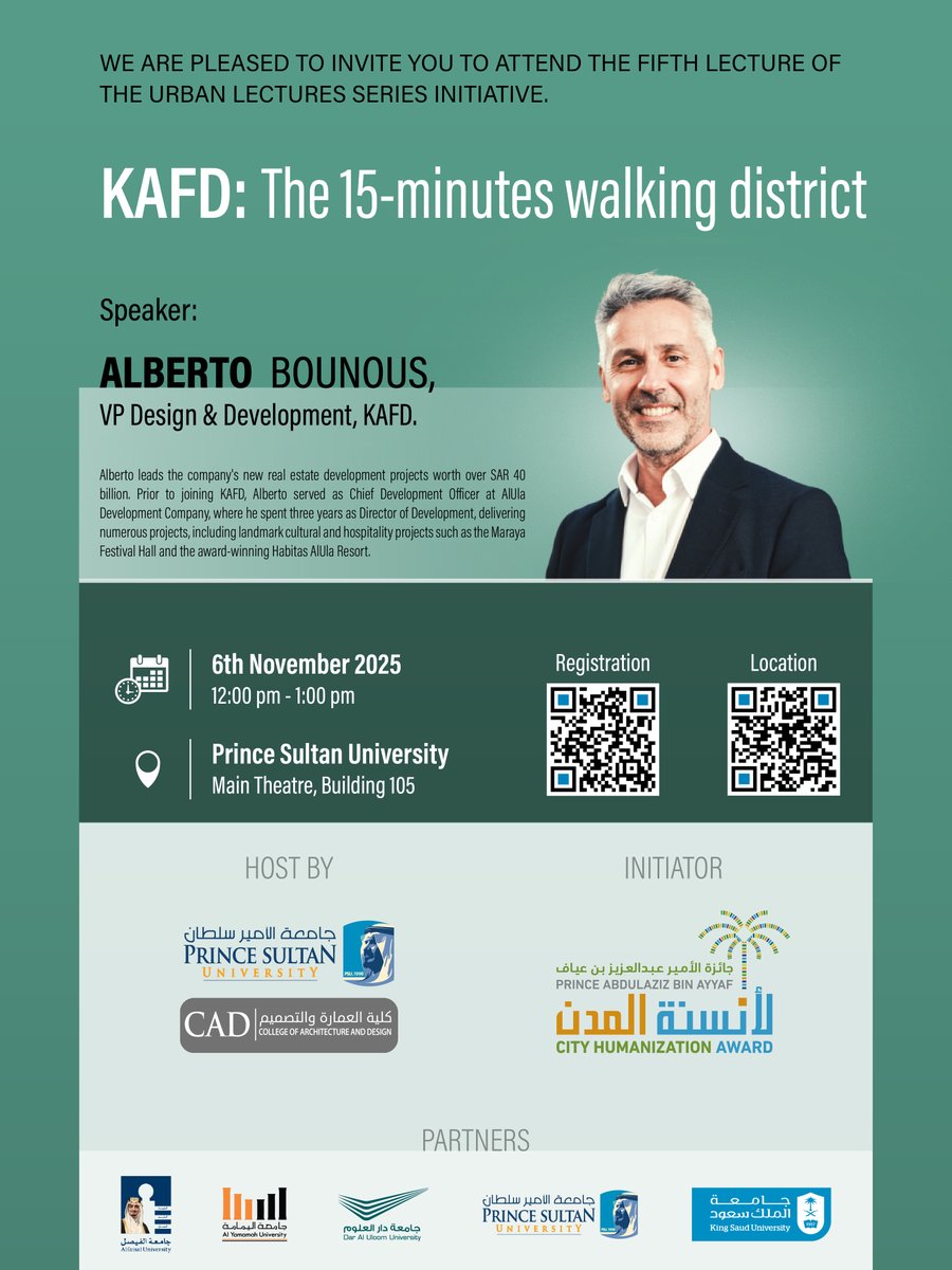 BinAyyafAward's tweet image. يسرّ #جائزة_الأمير_عبدالعزيز_بن_عياف_لأنسنة_المدن
دعوتكم لحضور المحاضرة الخامسة من #مبادرة_محاضرات_عمرانية
بعنوان: #كافد منطقة الـ15 دقيقة مشي
يقدّمها: ألبيرتو بونوس
الخميس 6 نوفمبر 2025م من 12:00 إلى 1:00 ظهراً
الموقع ksu.sa/mqA60
للتسجيل: ksu.sa/1tXXr